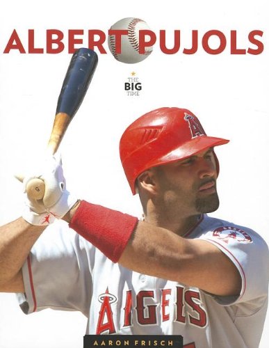 Albert Pujols (Big Time) by Aaron Frisch