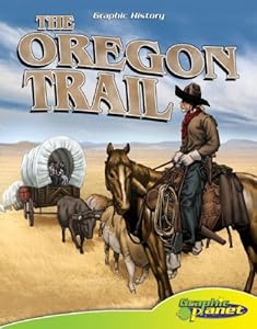 The Oregon Trail by Joeming W. Dunn