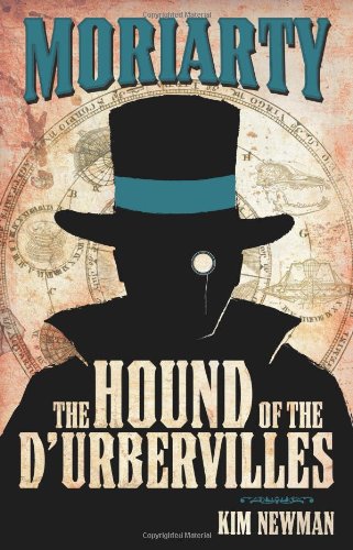 Professor Moriarty: The Hound of the D'Urbervilles by Kim Newman