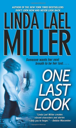 One Last Look by Linda Lael Miller