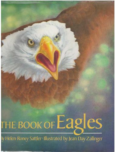 The book of eagles by Helen Roney Sattler