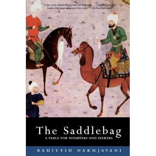 The Saddlebag: A Fable for Doubters and Seekers (Bluestreak)
