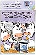 Click, Clack, Moo