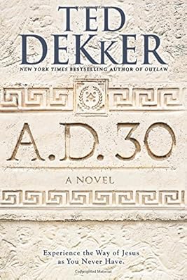 A.D. 30: A Novel