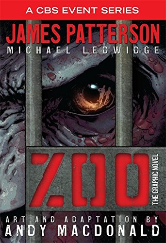 Zoo: The Graphic Novel by James Patterson