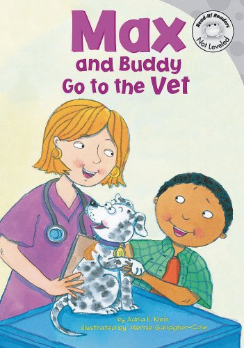 Max and Buddy Go to the Vet (Read-It! Readers) by Adria F Klein