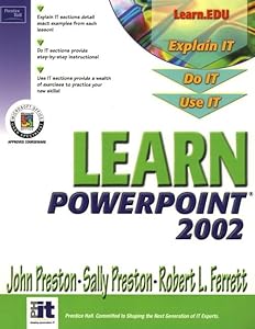 Learn Powerpoint 2002 (Learn Office Xp Series) by John M. Preston