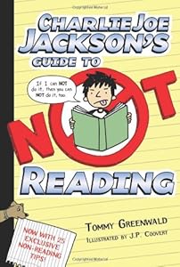 Charlie Joe Jackson's Guide to Not Reading