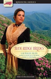 Blue Ridge Brides: The Music of Home/Journey to Love/Corduroy Road to Love (Romancing America: North Carolina)