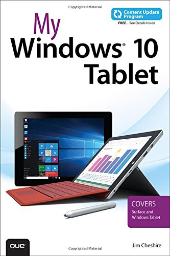 My Windows 10 Tablet by Jim Cheshire