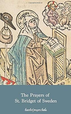The Prayers of St. Bridget of Sweden