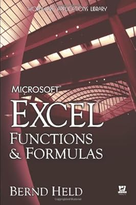 Microsoft Excel Functions & Formulas (Wordware Applications Library)