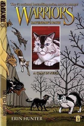 Warriors: Ravenpaw's Path, No. 2 - A Clan in Need by Erin Hunter