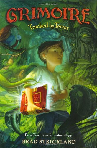 Grimoire: Tracked by Terror by Brad Strickland