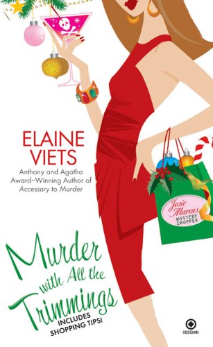 Murder with All the Trimmings: Josie Marcus, Mystery Shopper by Elaine Viets