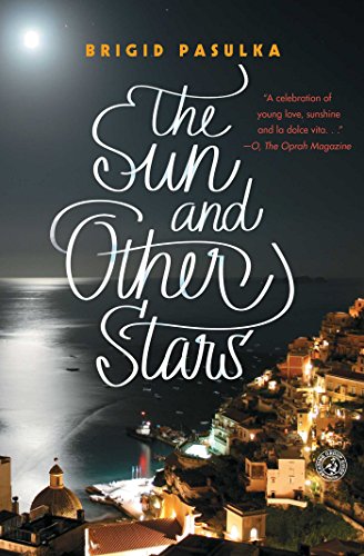 The Sun and Other Stars: A Novel by Brigid Pasulka