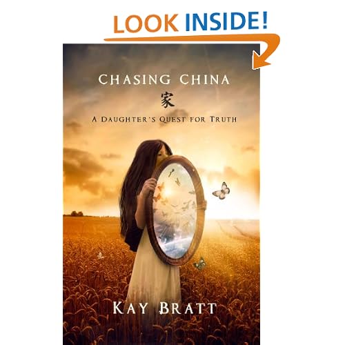 Chasing China; A Daughter's Quest for Truth