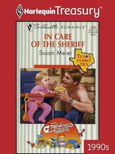 IN CARE OF THE SHERIFF (Texas Family Ties Book 1)