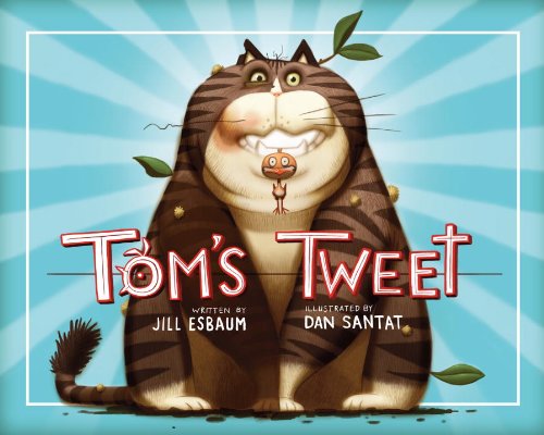 Tom's Tweet by Jill Esbaum
