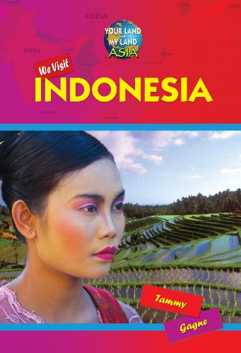 We Visit Indonesia by Tammy Gagne
