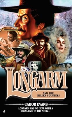 Longarm 383: Longarm and the Killer Countess