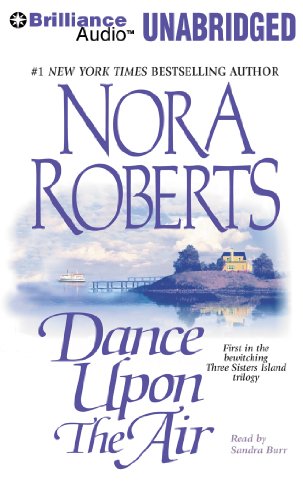 Dance Upon the Air (Three Sisters Island Trilogy) by Nora Roberts