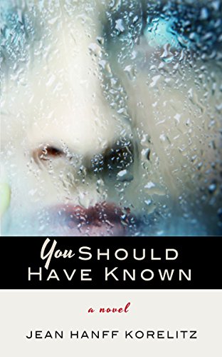 You Should Have Known by Jean Hanff Korelitz