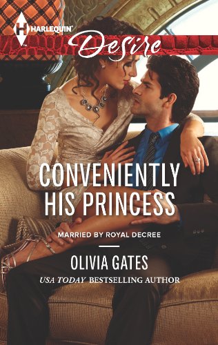 Conveniently His Princess by Olivia Gates