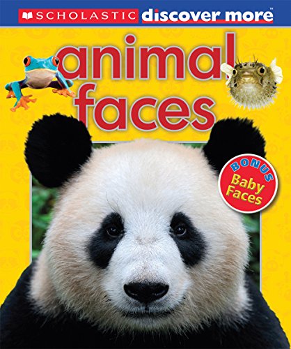 Scholastic Discover More: Animal Faces by Penelope Arlon