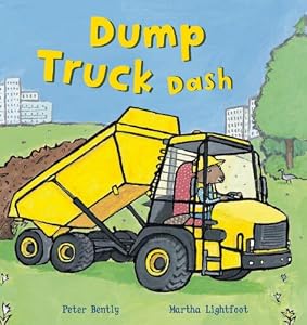 Dump Truck Dash by Peter Bently  ,