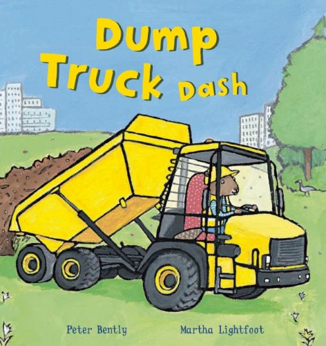 Dump Truck Dash by Peter Bently  ,