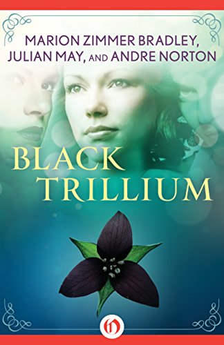 Black Trillium by Marion Zimmer Bradley