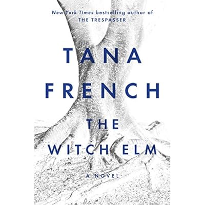 The Witch Elm: A Novel