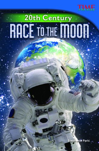 20th Century: Race to the Moon by Stephanie Paris
