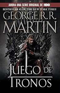 Juego de Tronos (Spanish Edition) by George R. R. Martin