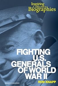Fighting U.S. Generals of World War II