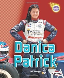 Danica Patrick (Amazing Athletes)