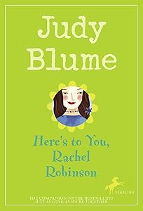 Here's to You, Rachel Robinson by Illustrated by Cover Art Blume, Judy