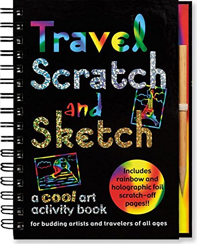 Travel Scratch and Sketch: A Cool Art Activity Book for Budding Artists and Travelers of All Ages (Scratch & Sketch)