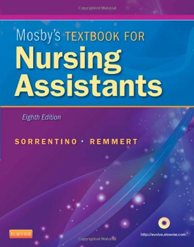 Mosby's Textbook for Nursing Assistants, 8th Edition by Sheila A. Sorrentino PhD  RN 
			
			
		
		
		
       	 
       		
       			,