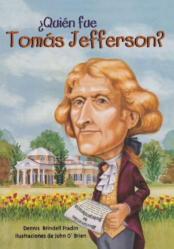 Quien fue Tomas Jefferson? /Who Was Thomas Jefferson? (Quien Fue?/ Who Was?) (Spanish Edition) by Dennis Brindell Fradin