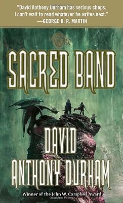 The Sacred Band: The Acacia Trilogy, Book Three