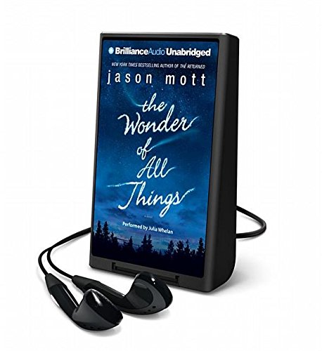 The Wonder of All Things by Jason Mott