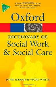 A Dictionary of Social Work and Social Care