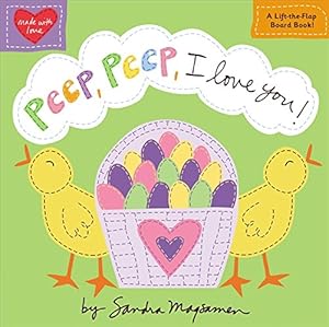 Peep, Peep, I Love You!