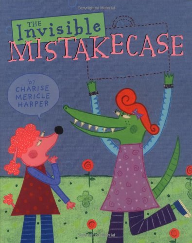 The Invisible Mistakecase by Charise Mericle Harper