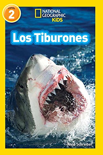 National Geographic Readers: Los Tiburones by Anne Schreiber