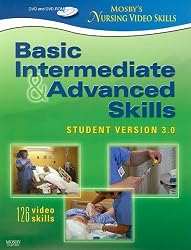 Mosby's Nursing Video Skills - Student Version 3.0, DVD and DVD-ROM: Basic, Intermediate, and Advanced Skills, 3e