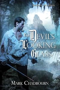 The Devil's Looking Glass by Mark Chadbourn