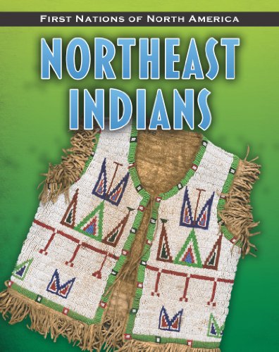Northeast Indians by Christin Ditchfield